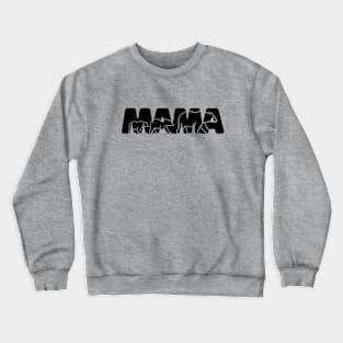 Mama Bear T-shirt Black Crewneck Sweatshirt